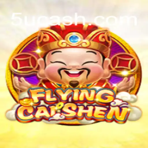 Discover the Thrills of FlyingCaiShen: The Ultimate Slot Experience at 5U.COM Oficial Slots Brasil #1