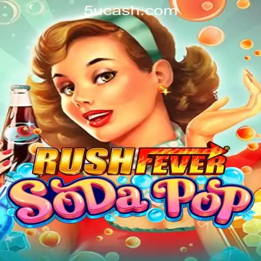 Exploring RushFeverSodaPop: The Exciting World of 5U.COM Oficial Slots Brasil #1